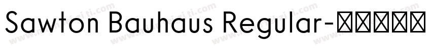 Sawton Bauhaus Regular字体转换